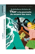 La fabuleuse histoire de thor à la poursuite du serpent des mers