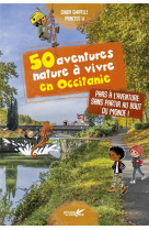 50 aventures nature a vivre en occitanie