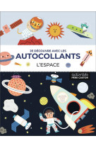 Je decouvre avec les autocollants - l'espace