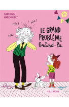 Le grand problème de grand-pa