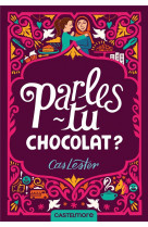 Parles-tu chocolat ?