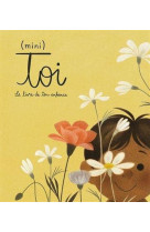 (mini) toi. le livre de ton enfance