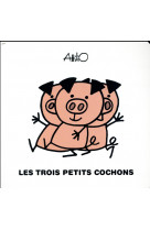 Les trois petits cochons