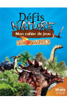 Mon cahier de jeux - dinosaures