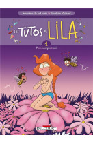 Les tutos de lila t01 - #moncorpsetmoi