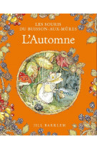 Les souris du buisson aux mure - t03 - les souris du buisson aux mures - l'automne