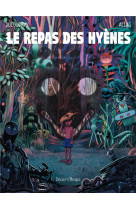 Le repas des hyenes - one-shot - le repas des hyenes