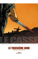 Le casse - t02 - le casse - le troisieme jour