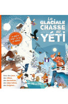 La glaciale chasse au yeti