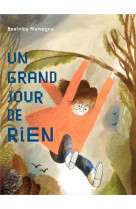 Un grand jour de rien