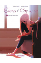 Emma et capucine - tome 1 - un reve pour trois