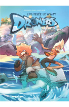 Droners - l'odyssee de wyatt whale - tome 1 - amis pour la vie !