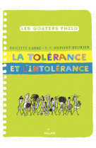 La tolerance et l'intolerance