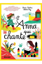 Anna qui chante - ancienne edition