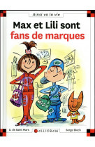 N 85 max et lili sont fans de marques