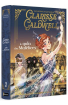 Clarisse caldwell - tome 2 le gala des maléfices