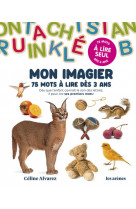 Mon imagier - 75 mots à lire dès 3 ans