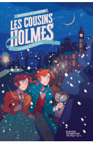 Les cousins holmes, tome 1 - la bague royale