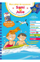 Sami et julie - du ce2 au cm1 - cahier de vacances 2024