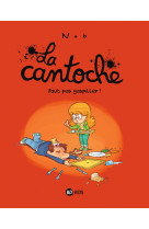 La cantoche, tome 04