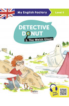 My english factory - detective donut 2. the welsh ghost (level 3)