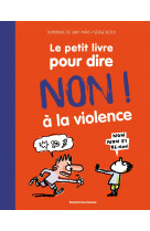 Le petit livre pour dire non à la violence