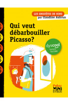 Qui veut débarbouiller picasso ? dyscool