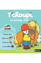 T'choupi au poney club