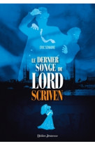 Le dernier songe de lord scriven