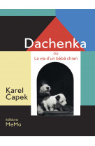 Dachenka ou la vie d'un bebe chien