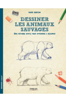 Dessiner les animaux sauvages