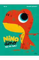 Nino dino - pas ma faute !