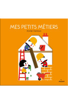 Mes petits métiers ne