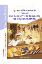 La véritable histoire de hussein qui découvrit le tombeau de toutankhamon