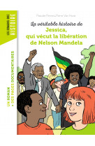 La véritable histoire de jessica, qui vécut la libération de nelson mandela