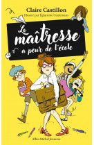 La maîtresse a peur de l'école