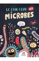 Le fan club des microbes