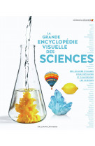 La grande encyclopédie visuelle des sciences