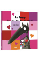 Le loup qui cherchait une amoureuse