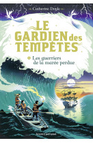 Le gardien des tempêtes, tome 02