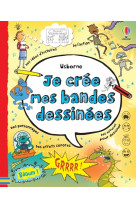 Je crée mes bandes dessinées - dès 7 ans