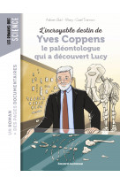 L'incroyable destin d'yves coppens, le paléontologue qui a découvert lucy