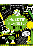 Objectif : planète terre