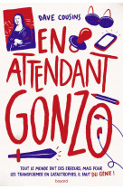 En attendant gonzo