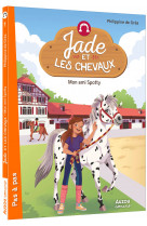 Jade et les chevaux  - mon ami spotty