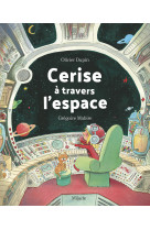 Cerise à travers l'espace