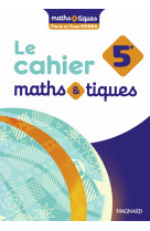 Maths et tiques 5e (2024) - cahier élève