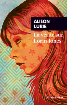 La vérité sur lorin jones