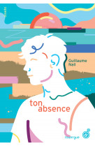 Ton absence