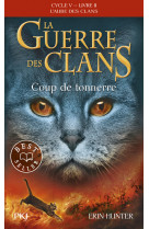 La guerre des clans, cycle v, tome 02 : coup de tonnerre